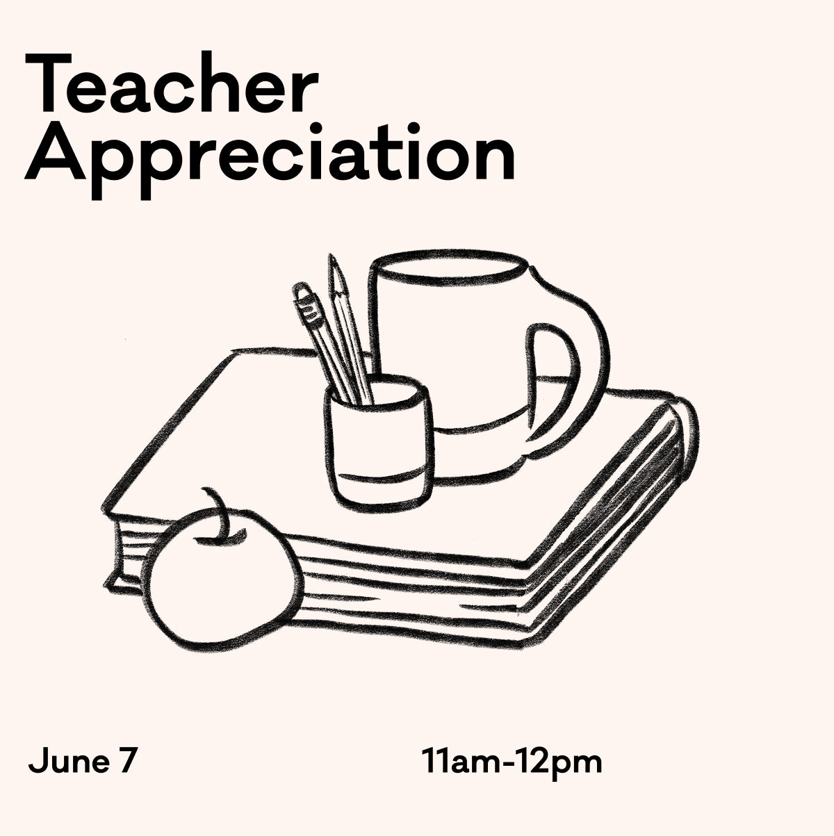 Teacher appreciation event graphic with a mug, books, and apple illustration.